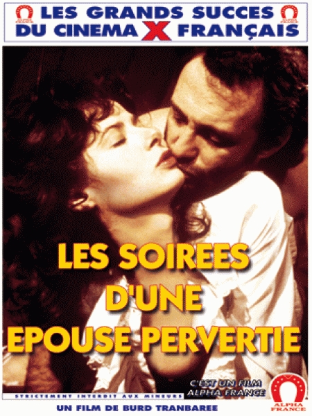Les Soirees D une Epouse Pervertie