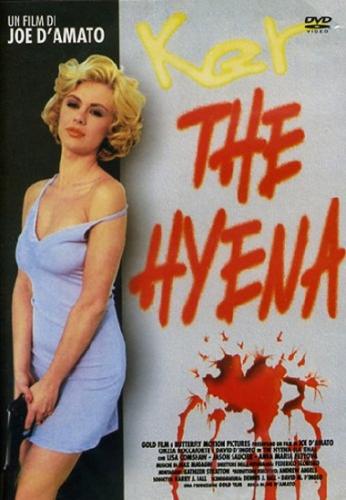 The Hyena / La iena / Сексапильная гиена / Фатальное обольщение