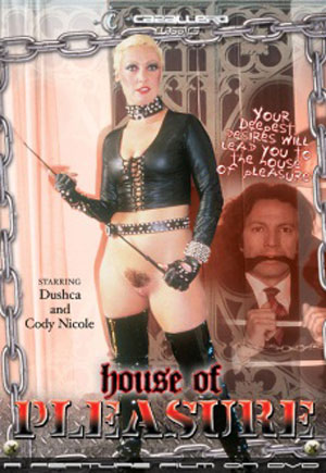 House Of Pleasure / Дом Удовольствия