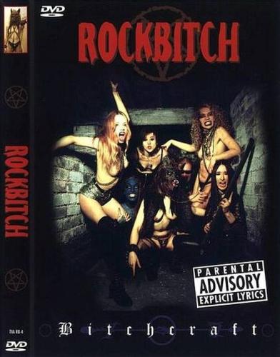 Rock Bitch / Rockbitch - Bitchcraft